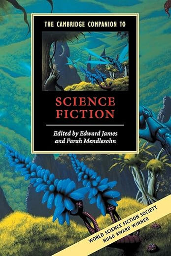 The Cambridge Companion to Science Fiction (Cambridge Companions to Literature)