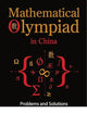 Mathematical Olympiad in China: Problems and Solutions