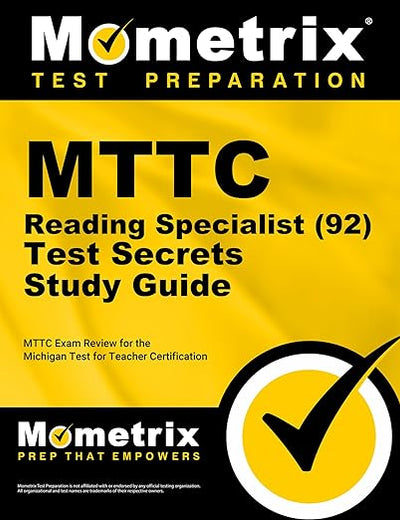 MTTC Reading Specialist (92) Test Secrets Study Guide: MTTC Exam Review for the Michigan Test for Teacher Certification