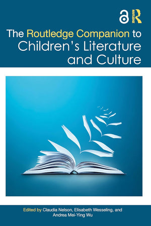 The Routledge Companion to Children's Literature and Culture (Routledge Literature Companions)