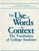 The Use of Words in Context: The Vocabulary of Collage Students (Cognition and Language: A Series in Psycholinguistics)