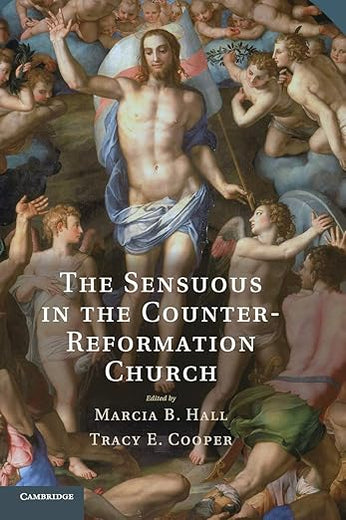 The Sensuous in the Counter-Reformation Church