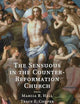 The Sensuous in the Counter-Reformation Church