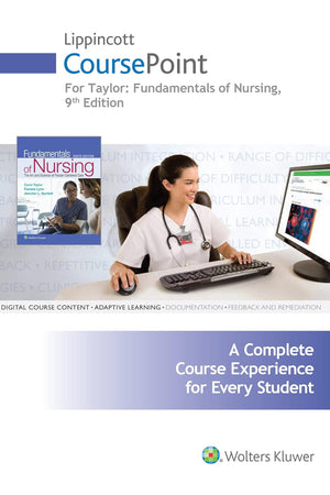 Lippincott CoursePoint for Taylor's Fundamentals of Nursing: The Art and Science of Person-Centered Nursing Care
