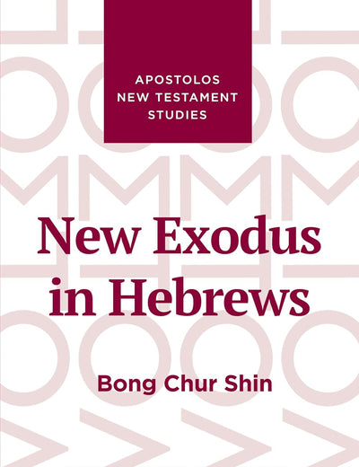 New Exodus in Hebrews