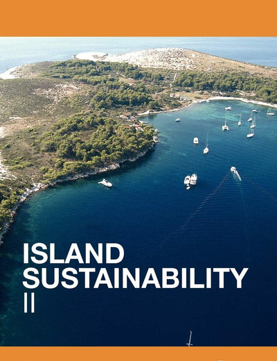 Island Sustainability II (Wit Transactions on Ecology and the Environment)