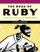 The Book of Ruby: A Hands-On Guide for the Adventurous