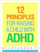 12 Principles for Raising a Child with ADHD