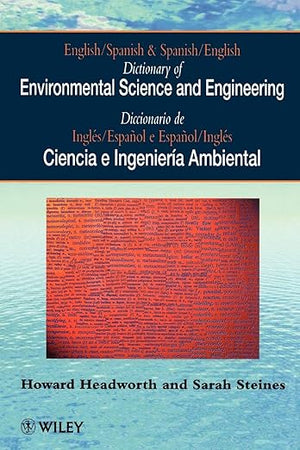 Dictionary of Environmental Science and Engineering: English-Spanish/Spanish-English