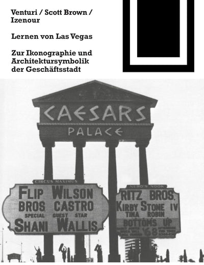 Lernen von Las Vegas: Zur Ikonographie und Architektursymbolik der Geschäftsstadt (Bauwelt Fundamente, 53) (German Edition)