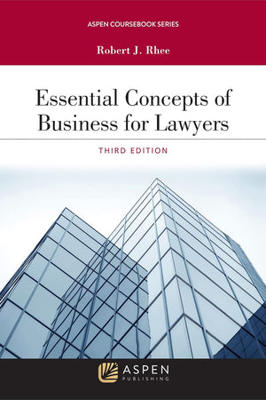 Essential Concepts of Business for Lawyers (Aspen Coursebook Series)