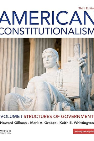 American Constitutionalism: Volume I: Structures of Government