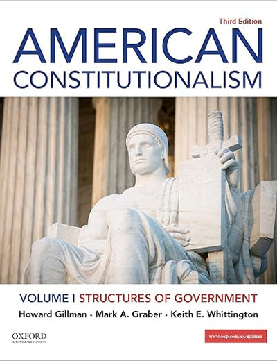 American Constitutionalism: Volume I: Structures of Government