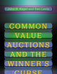 Common Value Auctions and the Winner's Curse