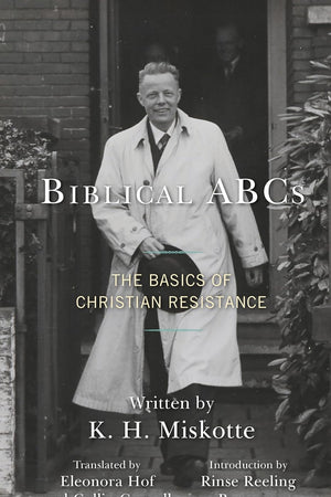 Biblical ABCs: The Basics of Christian Resistance