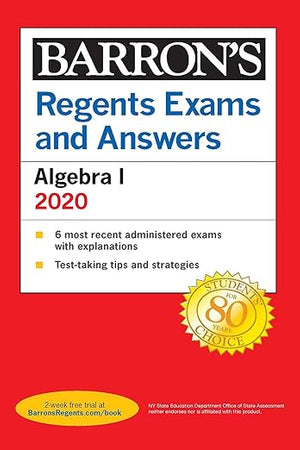 Regents Exams and Answers: Algebra I 2020 (Barron's Regents NY)