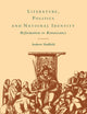 Literature, Politics and National Identity: Reformation to Renaissance
