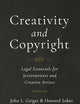 Creativity and Copyright: Legal Essentials for Screenwriters and Creative Artists