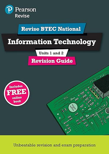 Revise BTEC National Information Technology Revision Guide: Third edition (REVISE BTEC Nationals in IT)
