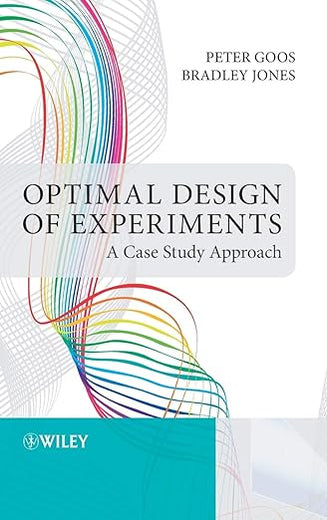 Optimal Design of Experiments: A Case Study Approach (Jewish Culture and Contexts)