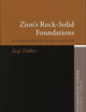 Zion's Rock-Solid Foundations: An Exegetical Study of the Zion Text in Isaiah 28:16 (Oudtestamentische Studiën, Old Testament Studies, 54)