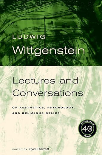 Ludwig Wittgenstein: Lectures and Conversations on Aesthetics, Psychology and Religious Belief, 40th Anniversary Edition
