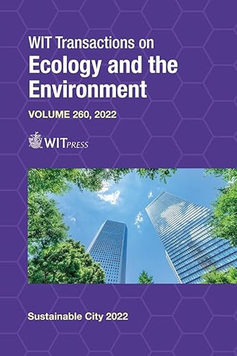 The Sustianable City XVI (Wit Transactions on Ecology and the Environment, 260)