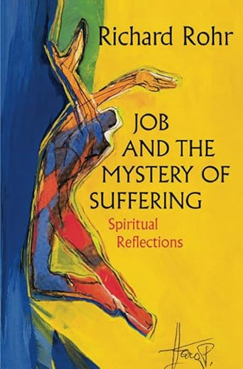 Job and the Mystery of Suffering: Spiritual Reflections