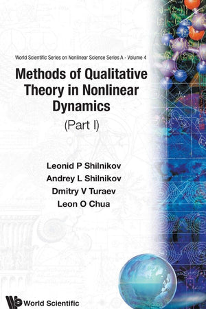 METHODS OF QUALITATIVE THEORY IN NONLINEAR DYNAMICS (PART I) (World Scientific Nonlinear Science Series a)