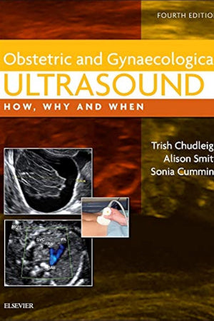 Obstetric & Gynaecological Ultrasound: How, Why and When