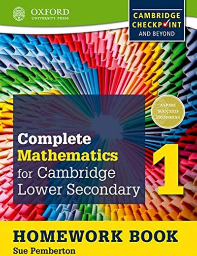 Complete Mathematics for Cambridge Secondary 1 Homework Book 1 (Pack of 15): For Cambridge Checkpoint and beyond (CIE Checkpoint)