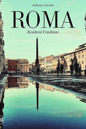 Rome: Everlasting Tradition