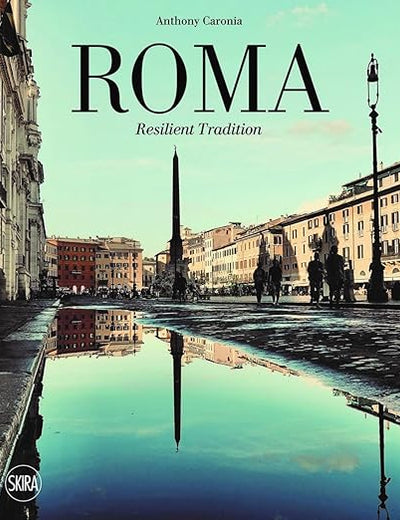 Rome: Everlasting Tradition