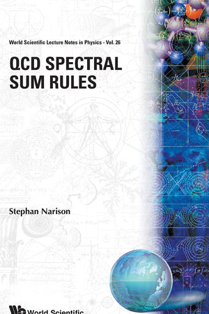 QCD SPECTRAL SUM RULES (World Scientific Lecture Notes in Physics)