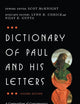 Dictionary of Paul and His Letters: A Compendium of Contemporary Biblical Scholarship (The IVP Bible Dictionary Series)