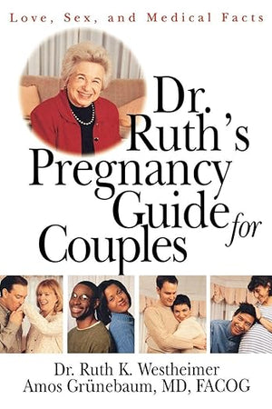 Dr. Ruth's Pregnancy Guide for Couples
