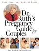 Dr. Ruth's Pregnancy Guide for Couples