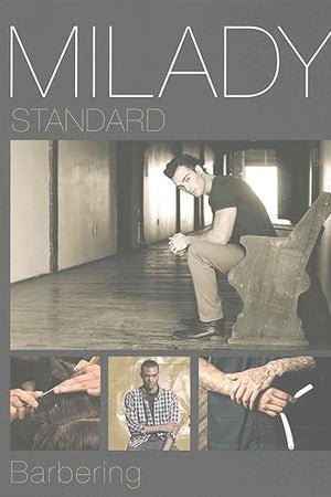 Milady Standard Barbering (MindTap Course List)