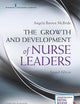 The Growth and Development of Nurse Leaders, Second Edition
