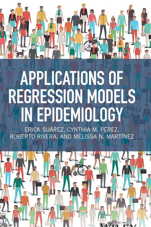 Applications of Regression Models in Epidemiology