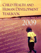 Child Health and Human Development Yearbook 2009
