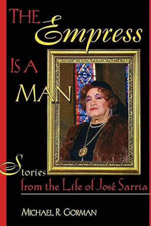 The Empress Is a Man