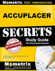 ACCUPLACER Secrets Study Guide: Practice Questions and Test Review for the ACCUPLACER Exam