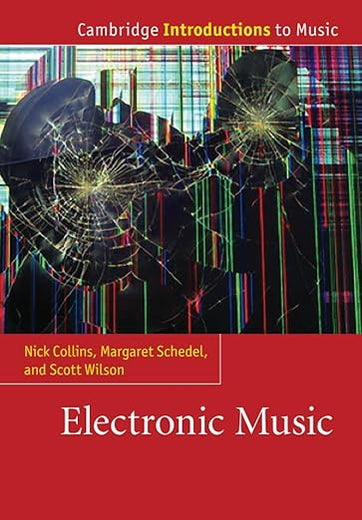 Electronic Music (Cambridge Introductions to Music)