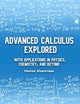 Advanced Calculus Explored: With Applications in Physics, Chemistry, and Beyond