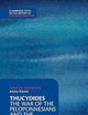 Thucydides: The War of the Peloponnesians and the Athenians (Cambridge Texts in the History of Political Thought)