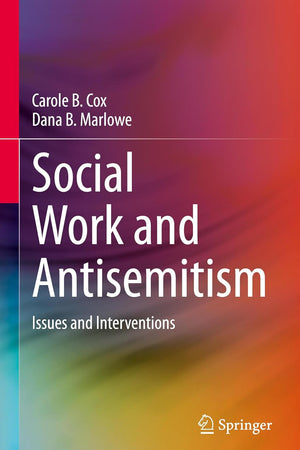 Social Work and Antisemitism: Issues and Interventions