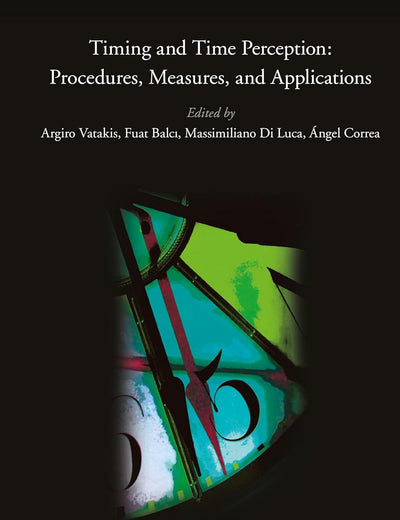 Timing and Time Perception: Procedures, Measures, & Applications