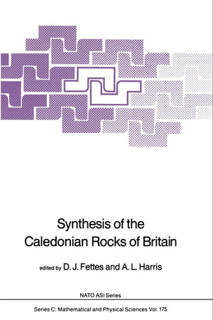 Synthesis of the Caledonian Rocks of Britain (Nato Science Series C:, 175)