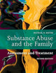 Substance Abuse and the Family: Assessment and Treatment